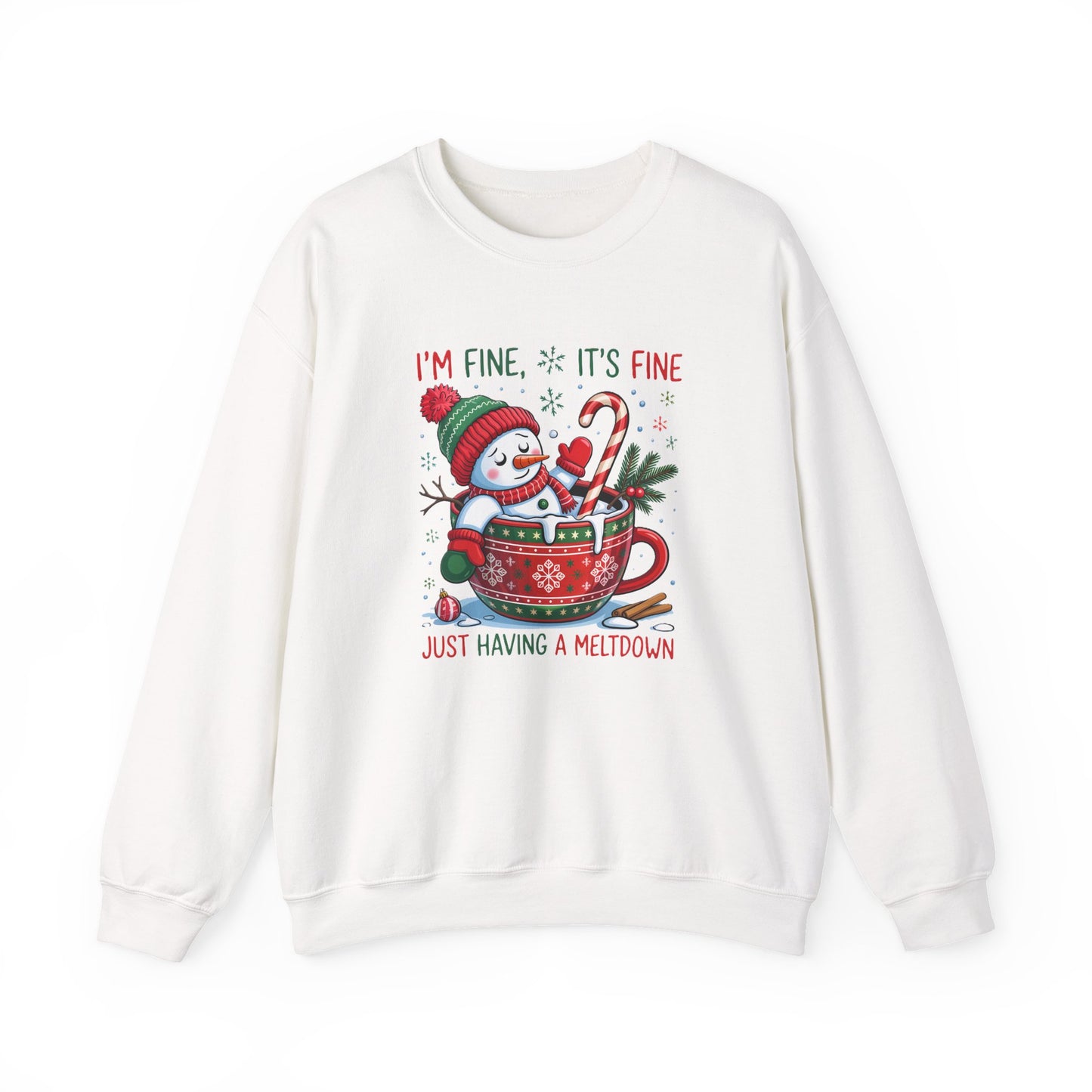 Holiday Snowman Sweatshirt - "I'm Fine, It's Fine, Just Having a Meltdown" Cozy Christmas Crewneck