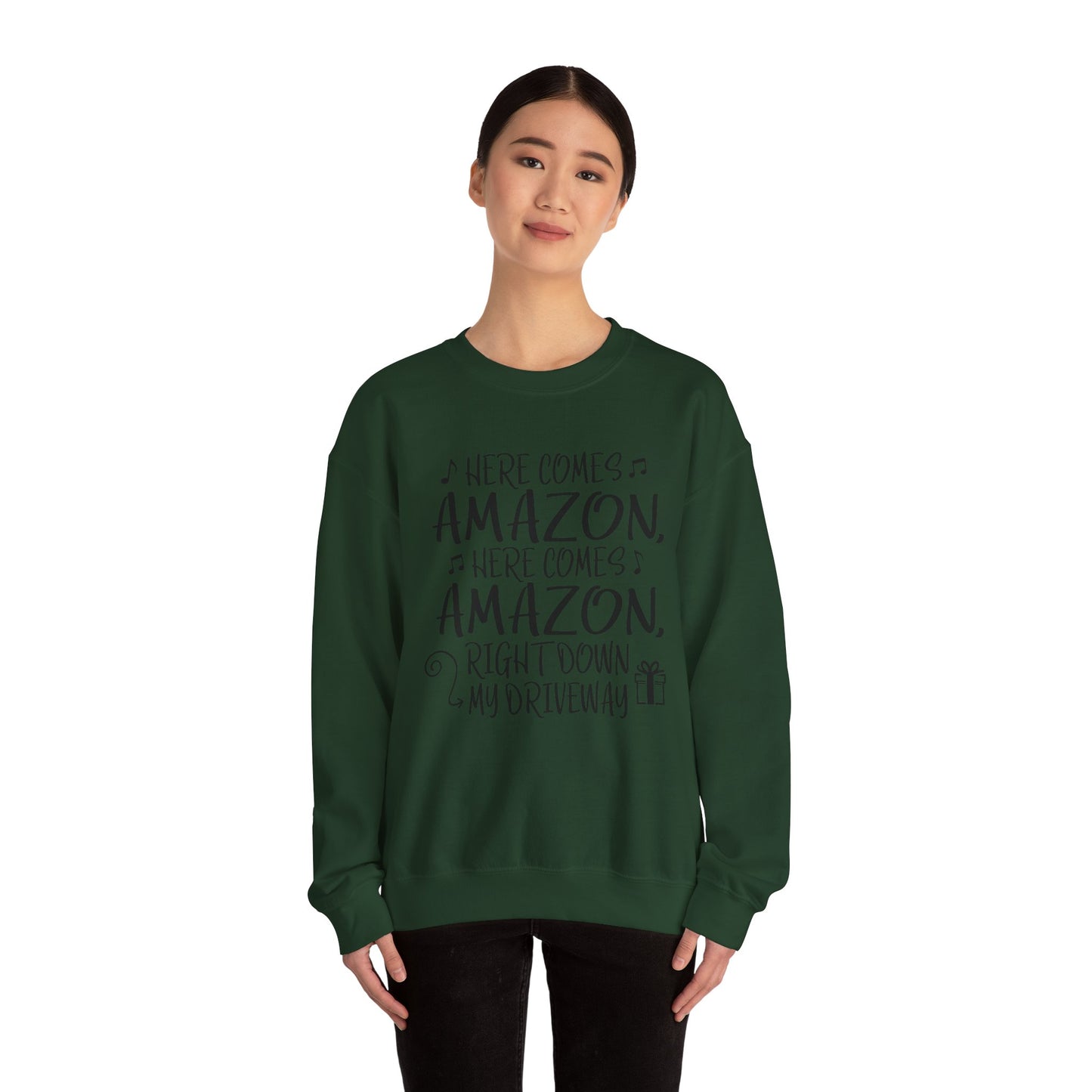 Crewneck Sweatshirt - "Here Comes Amazon, Right Down My Driveway" Holiday Delivery Graphic