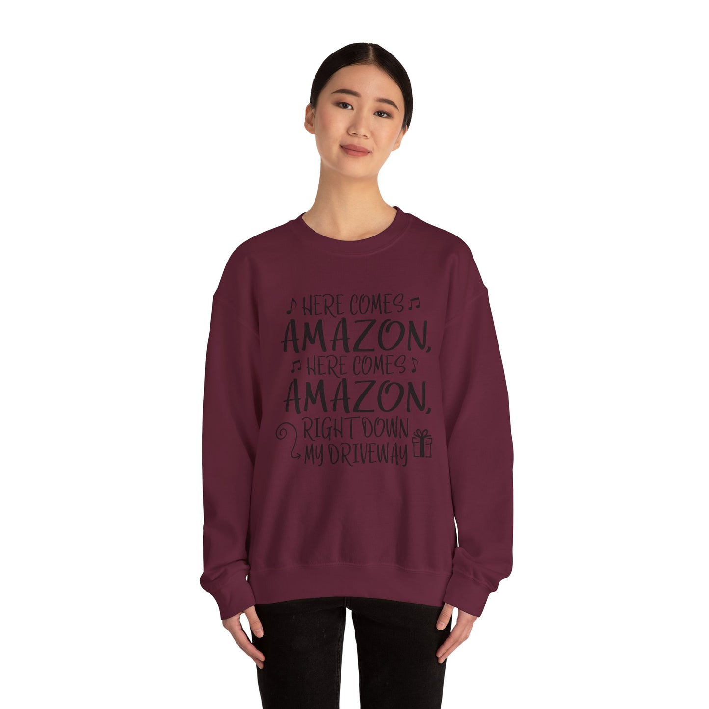 Crewneck Sweatshirt - "Here Comes Amazon, Right Down My Driveway" Holiday Delivery Graphic