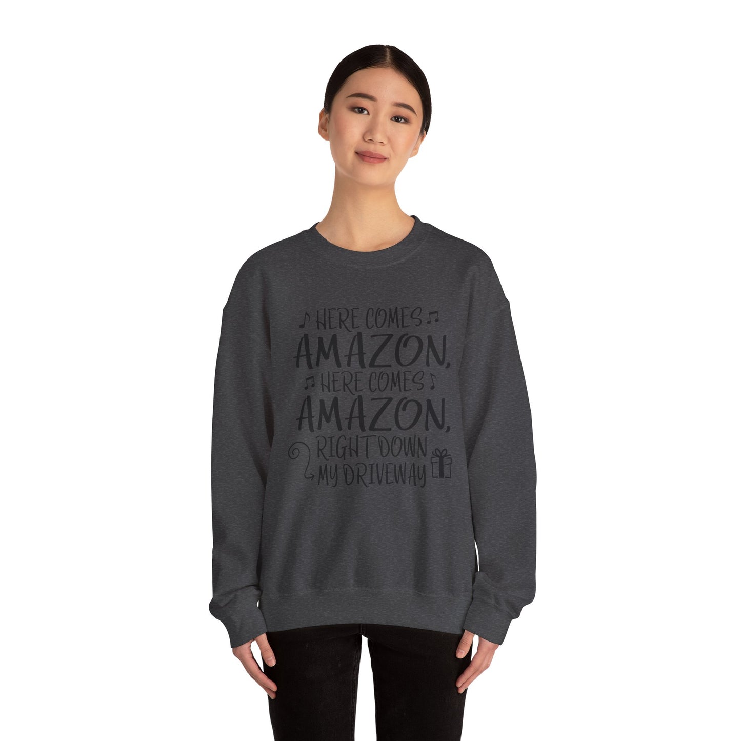 Crewneck Sweatshirt - "Here Comes Amazon, Right Down My Driveway" Holiday Delivery Graphic