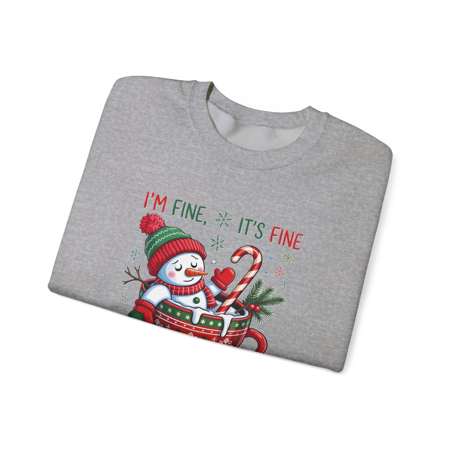Holiday Snowman Sweatshirt - "I'm Fine, It's Fine, Just Having a Meltdown" Cozy Christmas Crewneck