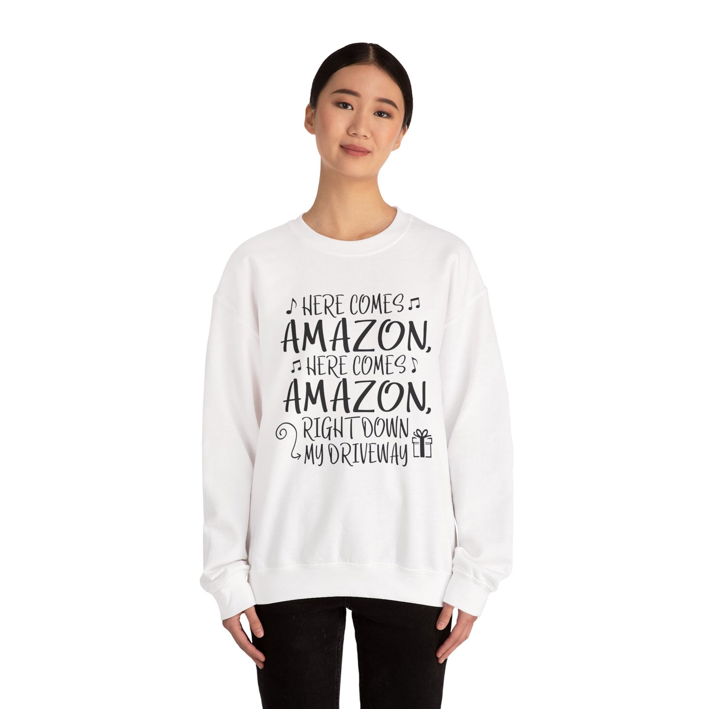 Crewneck Sweatshirt - "Here Comes Amazon, Right Down My Driveway" Holiday Delivery Graphic