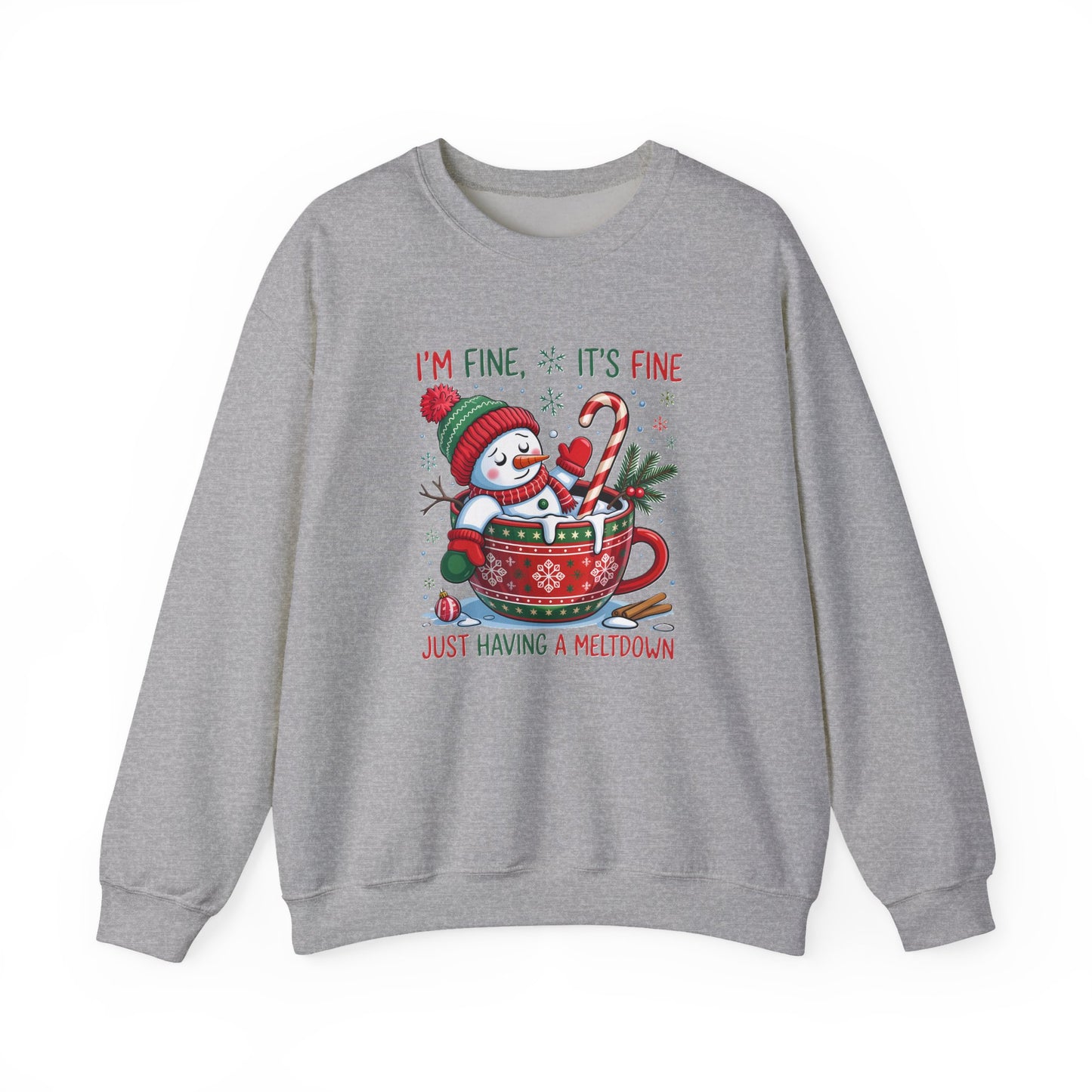 Holiday Snowman Sweatshirt - "I'm Fine, It's Fine, Just Having a Meltdown" Cozy Christmas Crewneck