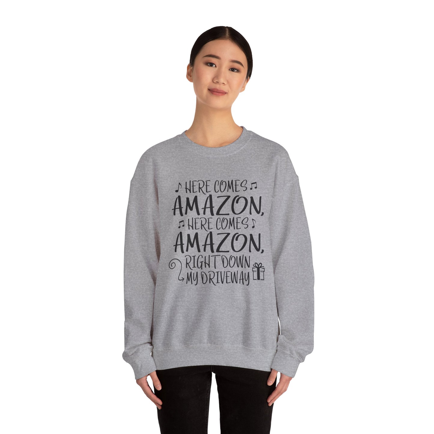 Crewneck Sweatshirt - "Here Comes Amazon, Right Down My Driveway" Holiday Delivery Graphic