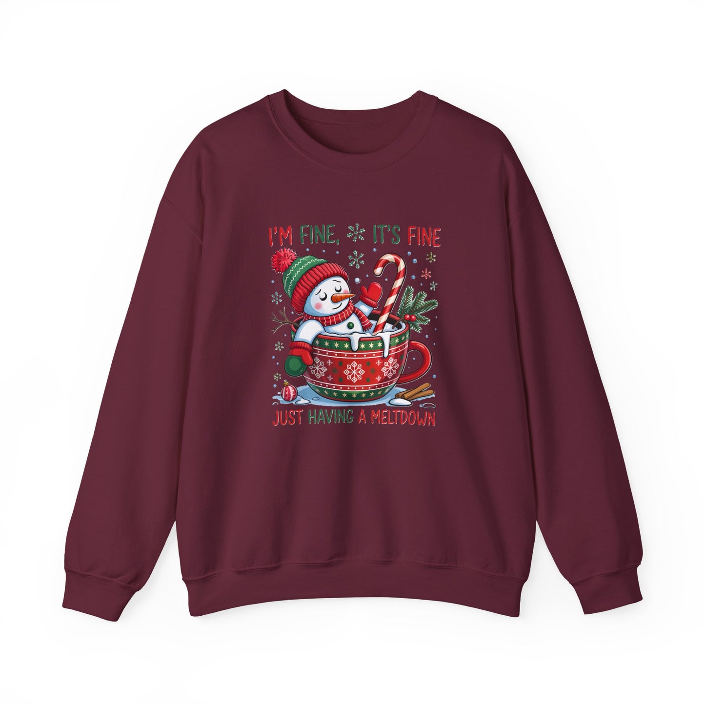 Holiday Snowman Sweatshirt - "I'm Fine, It's Fine, Just Having a Meltdown" Cozy Christmas Crewneck