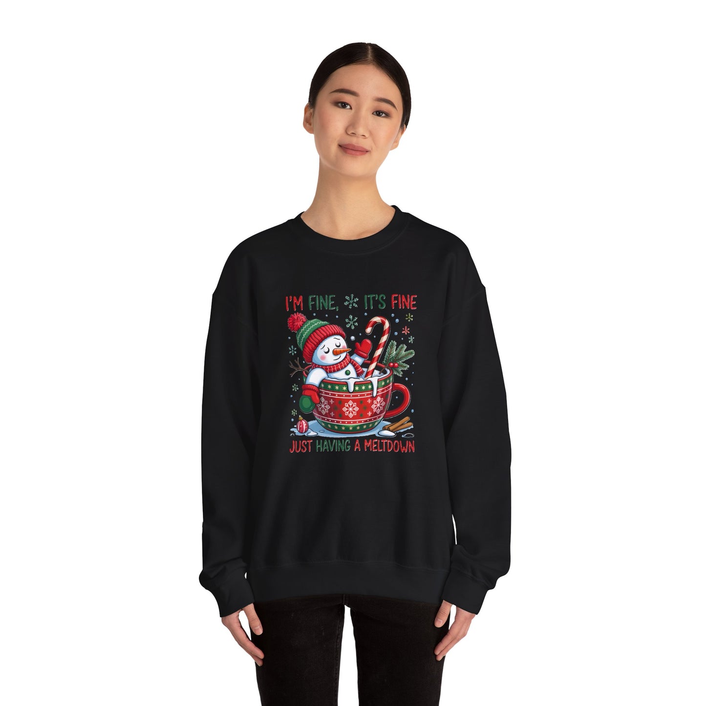 Holiday Snowman Sweatshirt - "I'm Fine, It's Fine, Just Having a Meltdown" Cozy Christmas Crewneck