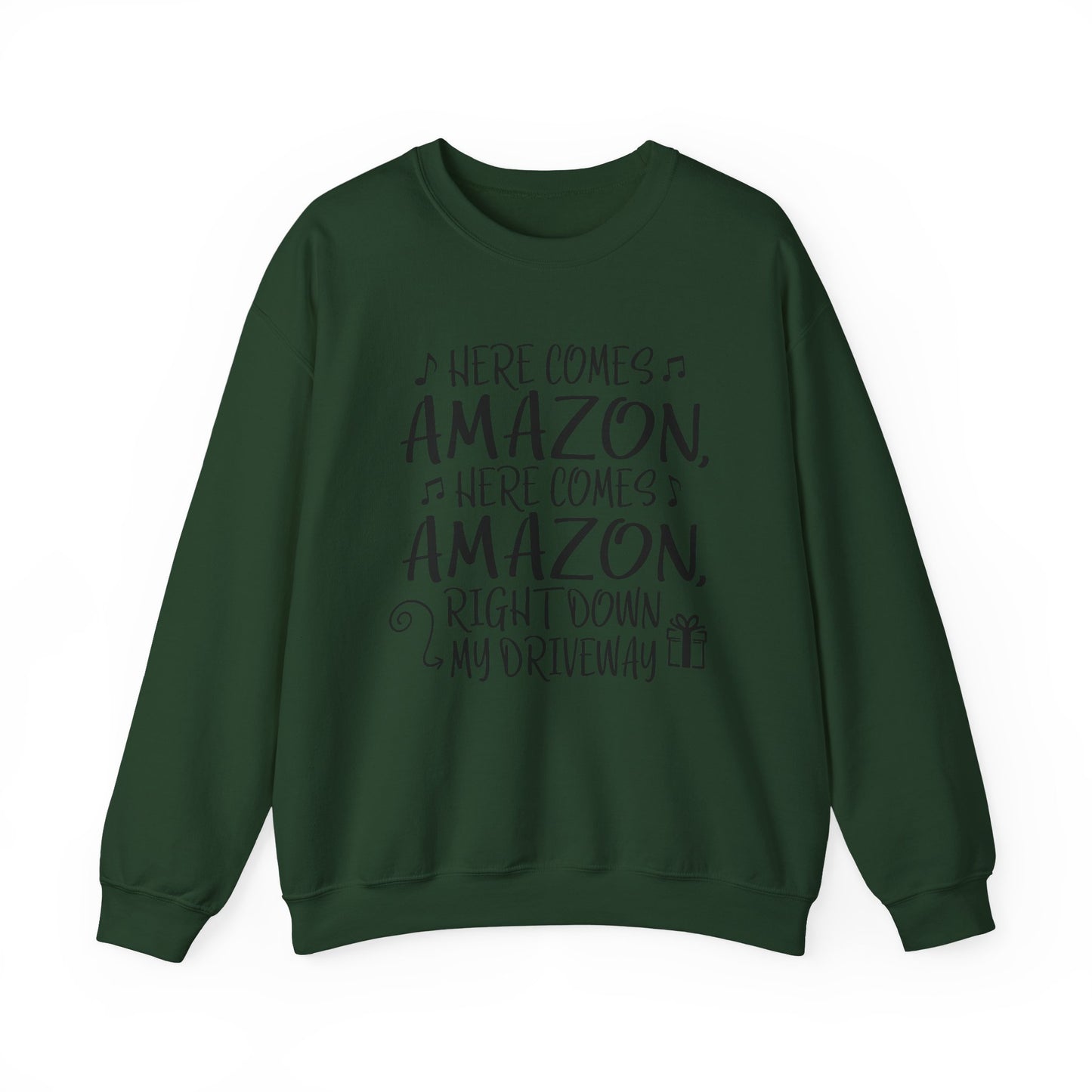Crewneck Sweatshirt - "Here Comes Amazon, Right Down My Driveway" Holiday Delivery Graphic