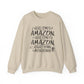 Crewneck Sweatshirt - "Here Comes Amazon, Right Down My Driveway" Holiday Delivery Graphic