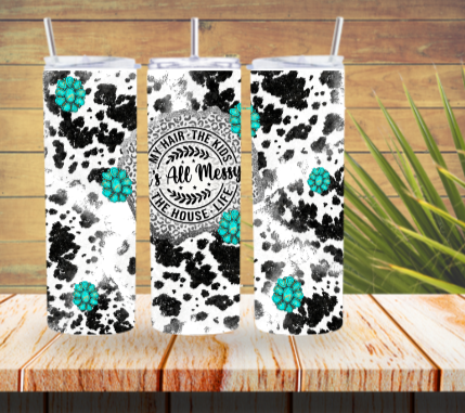 20 oz It's all a Mess Tumbler